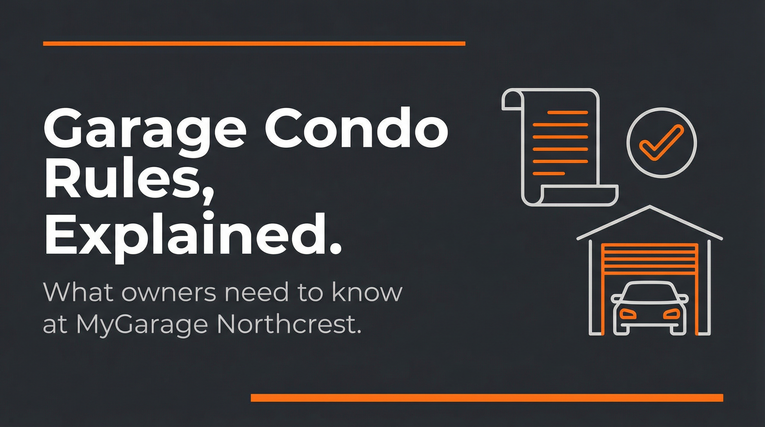 garage condo community with clear rules and tidy drive aisles